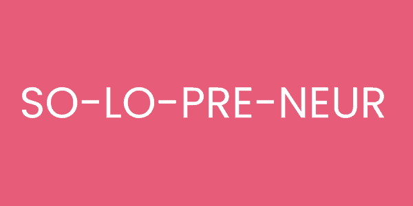 How to Pronounce Solopreneur
